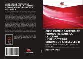 CD38 COMME FACTEUR DE PRONOSTIC DANS LA LEUCÉMIE LYMPHOCYTAIRE CHRONIQUE À CELLULES B