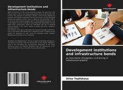Development institutions and infrastructure bonds - Topilskaya, Arina