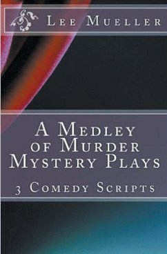 A Medley Of Murder Mystery Plays - Mueller, Lee