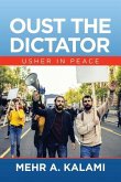 Oust the Dictator: Usher in Peace