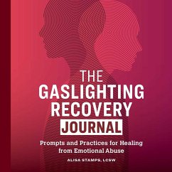 The Gaslighting Recovery Journal - Stamps, Alisa