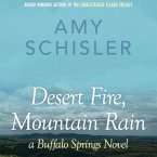 Desert Fire, Mountain Rain: A Buffalo Springs Novel