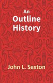 An Outline History Of Tioga And Bradford Counties In Pennsylvania, Chemung, Steuben, Tioga, Tompkins And Schuyler In New York