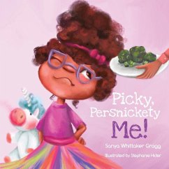 Picky, Persnickety Me! - Gragg, Sanya Whittaker