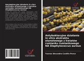 Antybakteryjne dzia¿anie in vitro ekstraktu etanolowego z kwiatów rumianku rumiankowego NA Staphylococcus aureus