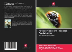 Fotoperíodo em Insectos Predatórios - Malaquias, José Bruno; Pachú, Jéssica Karina Silva; Cortés, Mayerli Tatiana Borbón
