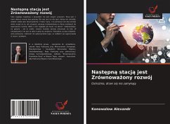 Nast¿pn¿ stacj¿ jest Zrównowa¿ony rozwój - Alexandr, Konowalow