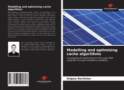 Modelling and optimising cache algorithms - Rechistov, Grigory