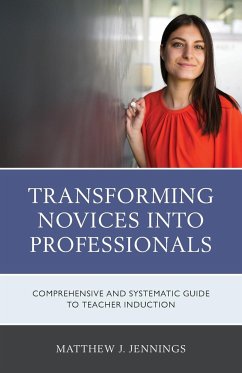 Transforming Novices into Professionals - Jennings, Matthew J.