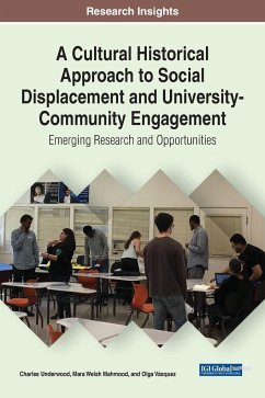 A Cultural Historical Approach to Social Displacement and University-Community Engagement - Underwood, Charles; Mahmood, Mara Welsh; Vásquez, Olga