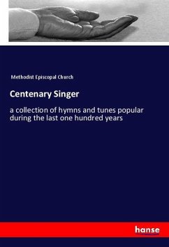 Centenary Singer - Methodist Episcopal Church