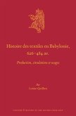 Histoire Des Textiles En Babylonie, 626-484 Av. J.-C.