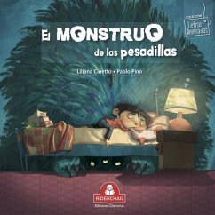 El Monstruo de Las Pesadillas: cuento infantil - Ciento, Liliana