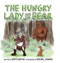 The Hungry Lady and the Bear - Griffin, Rhys