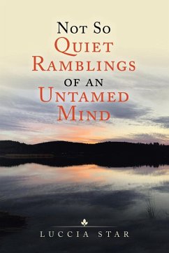 Cover Not so Quiet Ramblings of an Untamed Mind