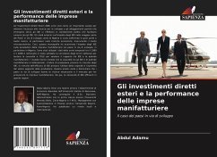 Gli investimenti diretti esteri e la performance delle imprese manifatturiere - Adamu, Abdul