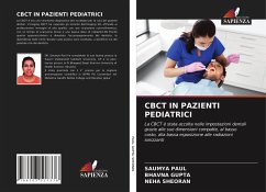 CBCT IN PAZIENTI PEDIATRICI - Paul, Saumya; Gupta, Bhavna; Sheoran, Neha