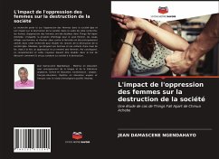 L'impact de l'oppression des femmes sur la destruction de la société - Ngendahayo, Jean Damascene