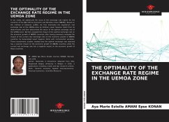 THE OPTIMALITY OF THE EXCHANGE RATE REGIME IN THE UEMOA ZONE - Amani Epse Konan, Aya Marie Estelle