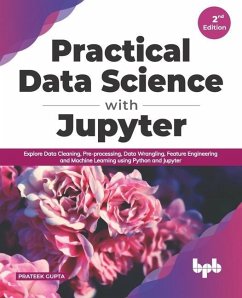Practical Data Science with Jupyter - Gupta, Prateek