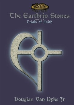 The Earthrin Stones Book 2 of 3 - Dyke, Douglas van