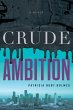 Crude Ambition - Bild 1