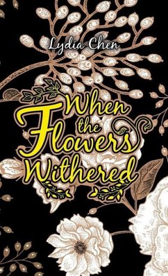 When the Flowers Withered - Chen, Lydia