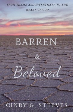 Barren & Beloved - Steeves, Cindy G.