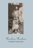 Reuben, Reuben: A Hobo's Journals