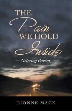 The Pain We Hold Inside - Mack, Dionne