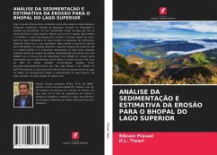 ANÁLISE DA SEDIMENTAÇÃO E ESTIMATIVA DA EROSÃO PARA O BHOPAL DO LAGO SUPERIOR - Prasad, Bikram; Tiwari, H. L.