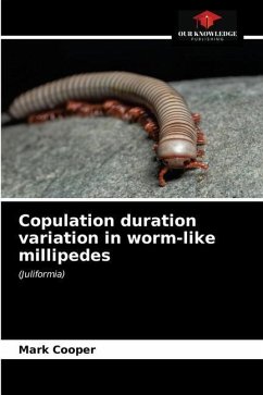 Copulation duration variation in worm-like millipedes - Cooper, Mark