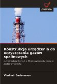 Konstrukcja urz¿dzenia do oczyszczania gazów spalinowych