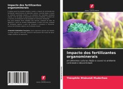 Impacto dos fertilizantes organominerais - Ntakundi Muderhwa, Théophile