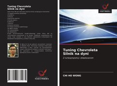 Tuning Chevroleta Silnik na dyni - Wong, Chi Ho