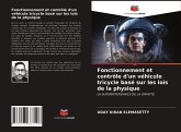 Fonctionnement et contrôle d'un véhicule tricycle basé sur les lois de la physique
