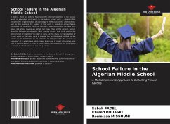 School Failure in the Algerian Middle School - FADEL, Sabah;Rouaski, Khaled;MISSOUNI, Romaissa