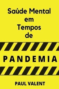 Saúde Mental Em Tempos De Pandemia - Paul Valent