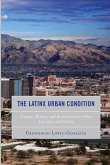 The Latinx Urban Condition