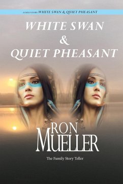 White Swan & Quite Pheasant - Mueller, Ron