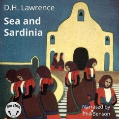 Sea and Sardinia - Lawrence, D. H.