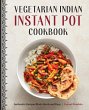 Vegetarian Indian Instant Pot Cookbook - Bild 1