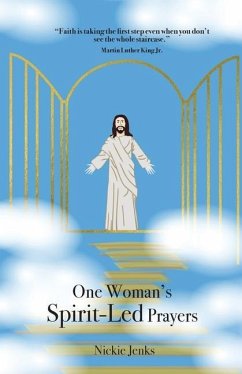 One Woman's Spirit-Led Prayers - Jenks, Nickie