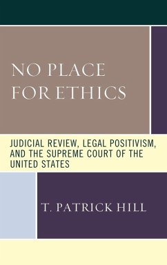 No Place for Ethics - Hill, T. Patrick