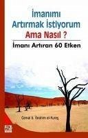 Imanimi Artirmak Istiyorum Ama Nasil - B. ibrahim El - Kures, Cemal