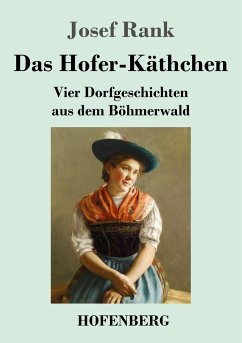 Das Hofer-Käthchen - Rank, Josef