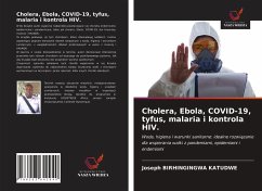 Cholera, Ebola, COVID-19, tyfus, malaria i kontrola HIV. - Birhingingwa Katudwe, Joseph