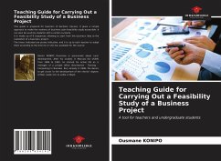 Teaching Guide for Carrying Out a Feasibility Study of a Business Project - Konipo, Ousmane