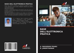 BASE DELL'ELETTRONICA PRATICA - Nagamani Prabu, A.; Janarthanan, B.