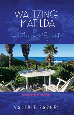 Waltzing Matilda in French and Spanish - Barnes, Valerie